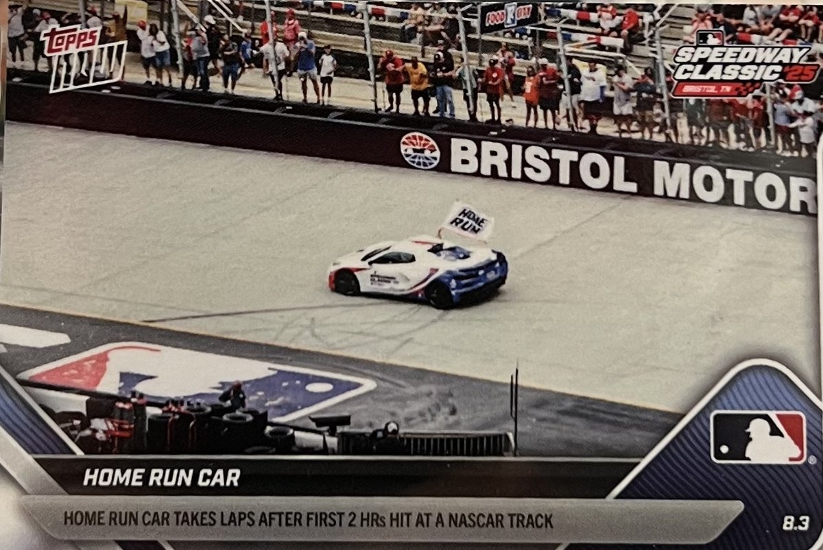 2025 Topps Now Home Run Car card, Speedway Classic at Bristol